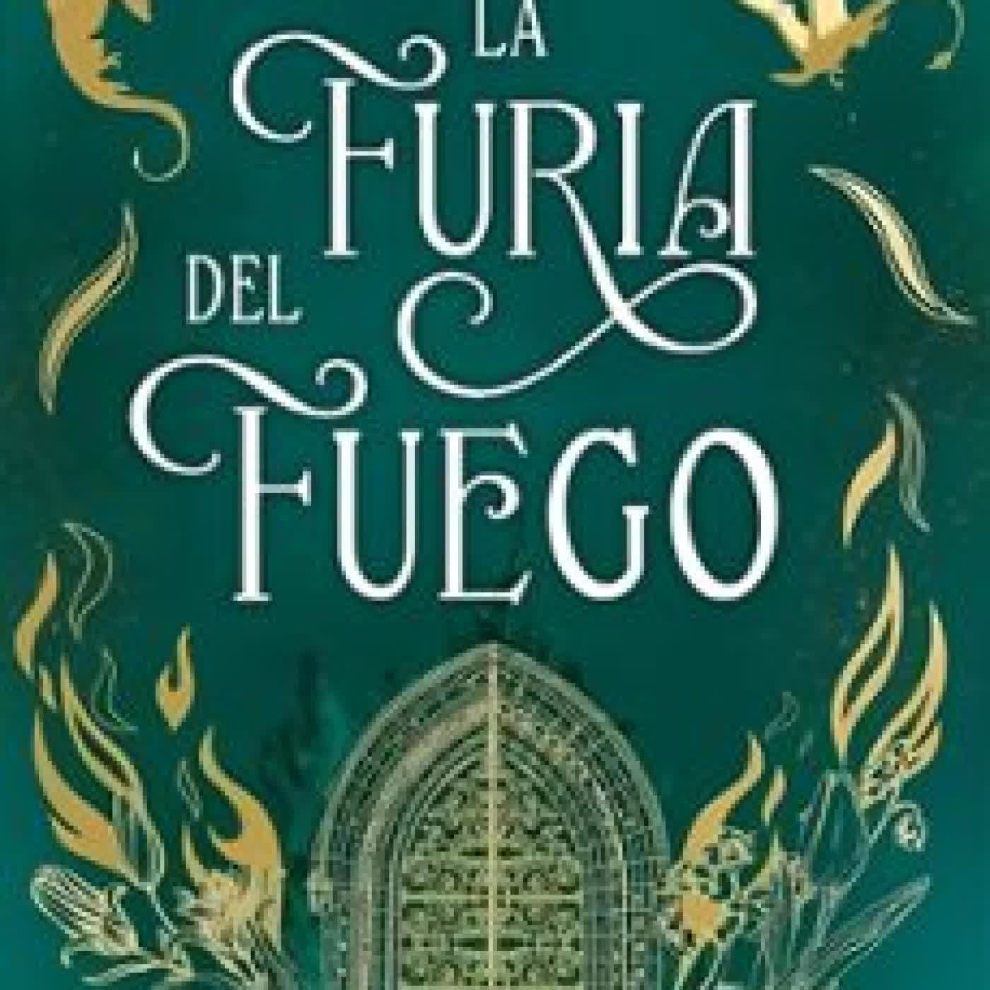 LA FURIA DEL FUEGO Olivia Rose Darling