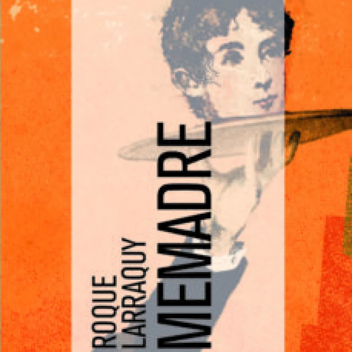 LA COMEMADRE ROQUE LARRAQUY