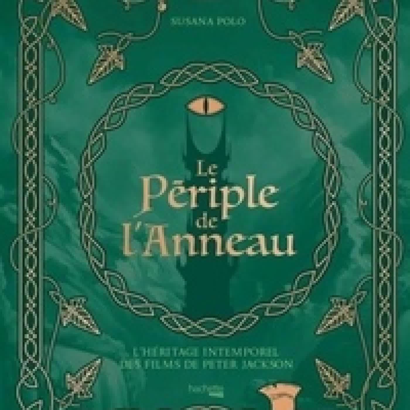 {téléchargement} Le périple de l'Anneau. L'héritage intemporel des films de Peter Jackson