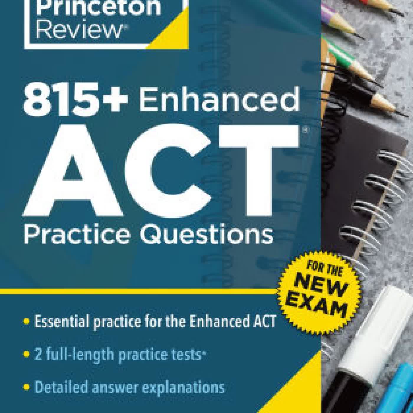 815+ Enhanced ACT Practice Questions: Extra Drills & Prep for the New ACT Exam by The Princeton Review on Iphone New Format