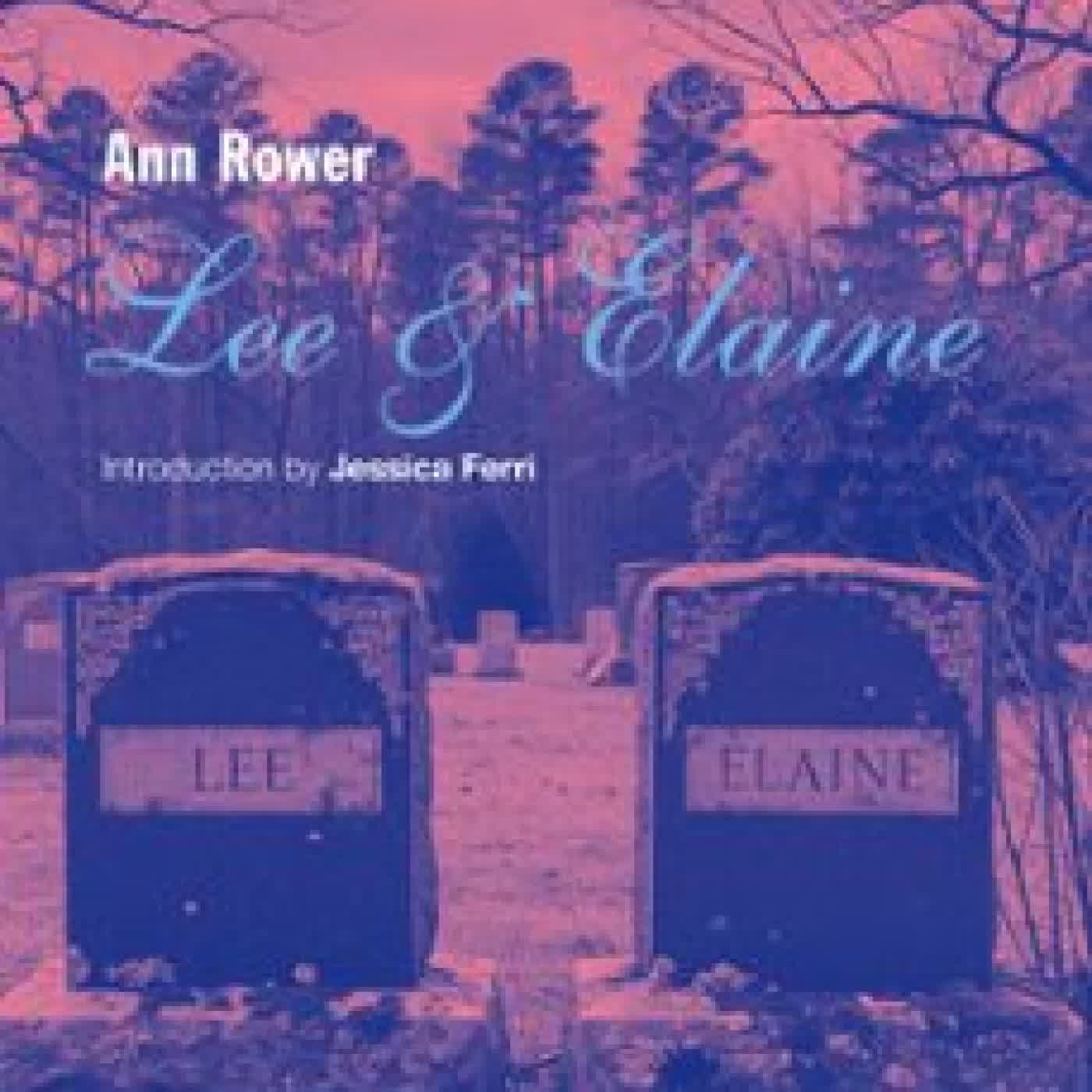 LEE & ELAINE ANN ROWER