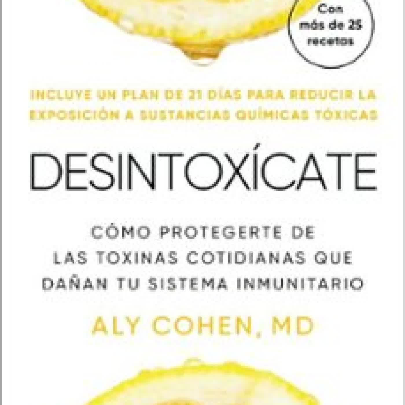DESINTOXÍCATE ALY COHEN