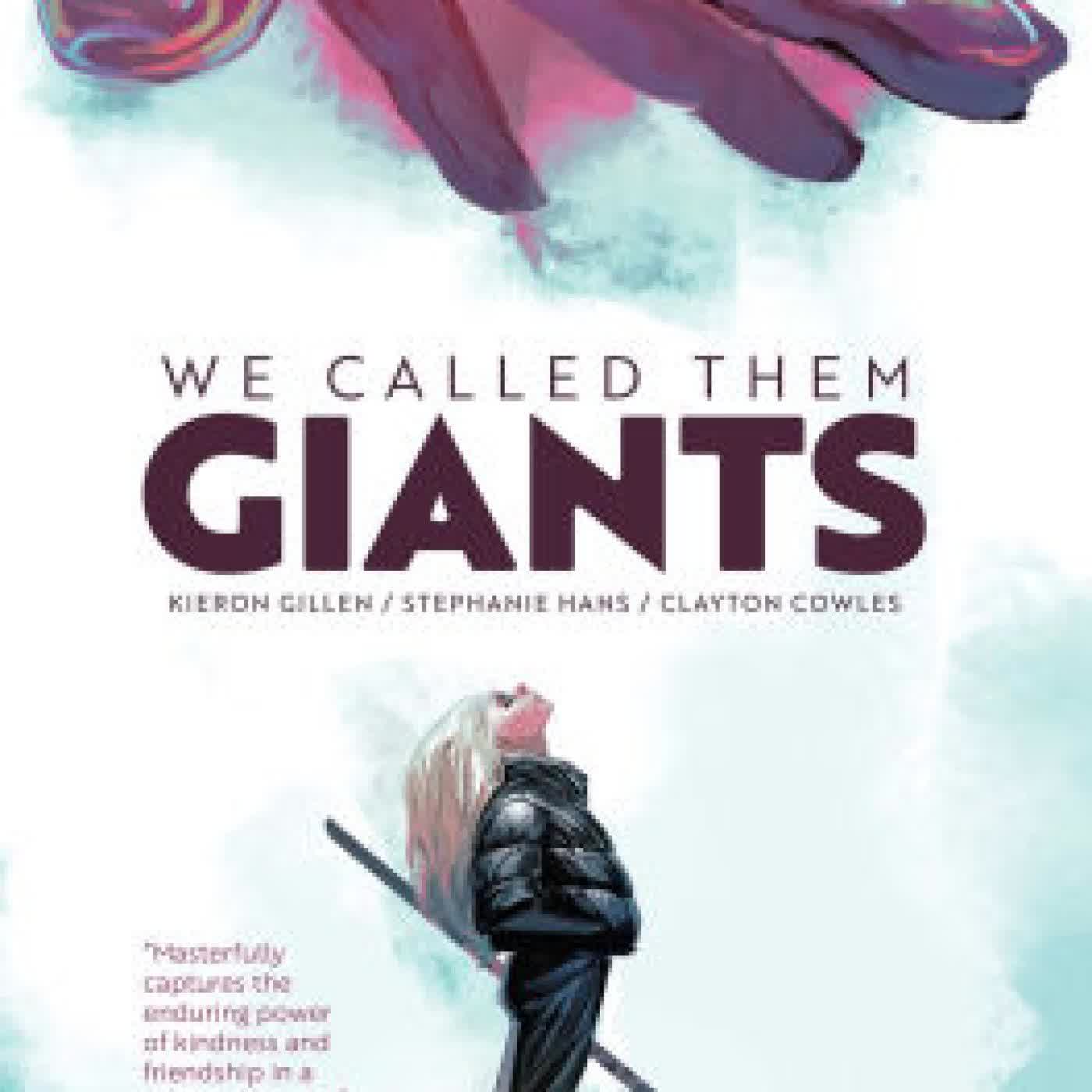 We Called Them Giants by Kieron Gillen, Stephanie Hans on Iphone New Format