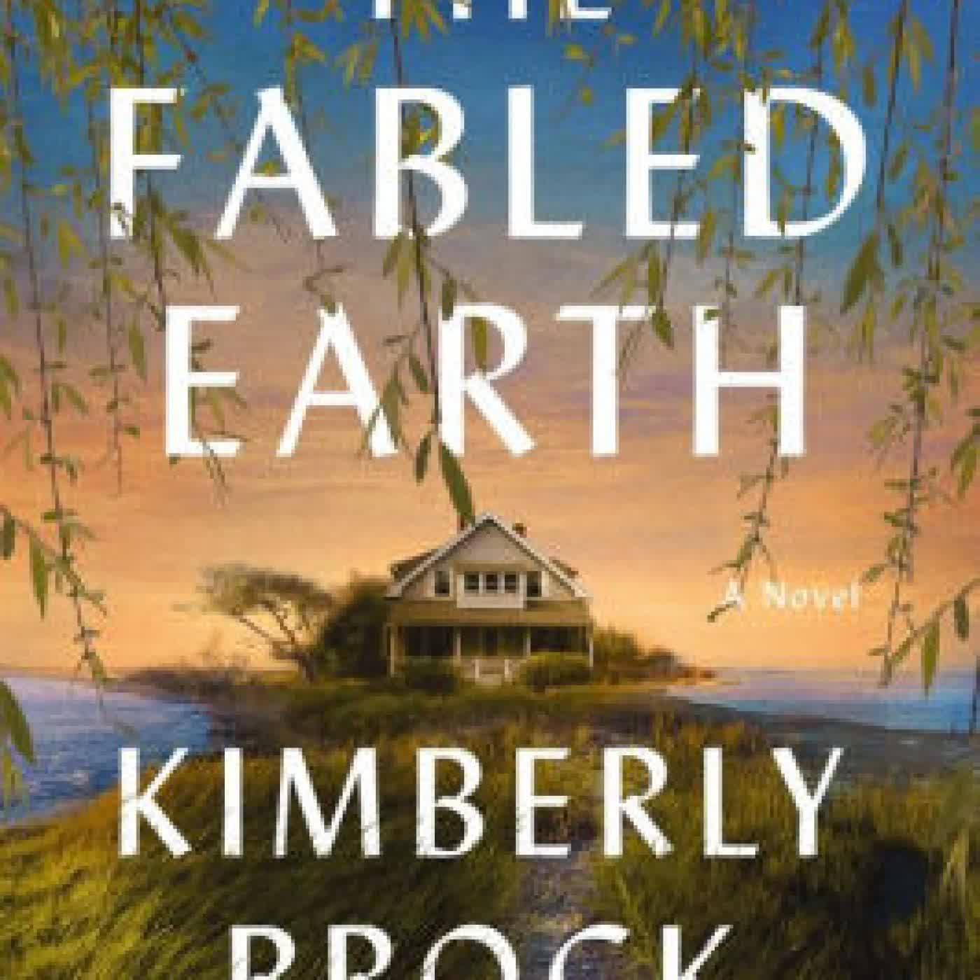The Fabled Earth: A Novel by Kimberly Brock on Iphone New Format