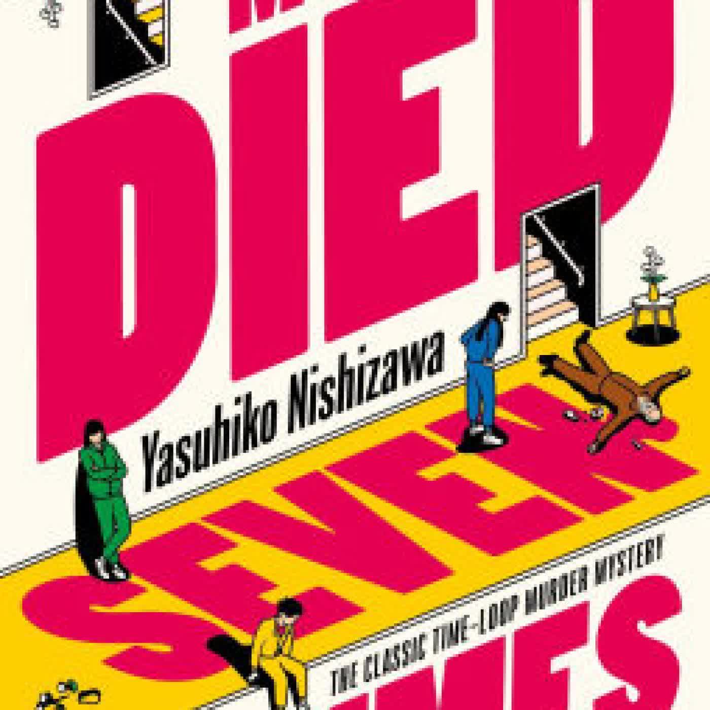 The Man Who Died Seven Times by Yasuhiko Nishizawa, Jesse Kirkwood on Iphone New Format