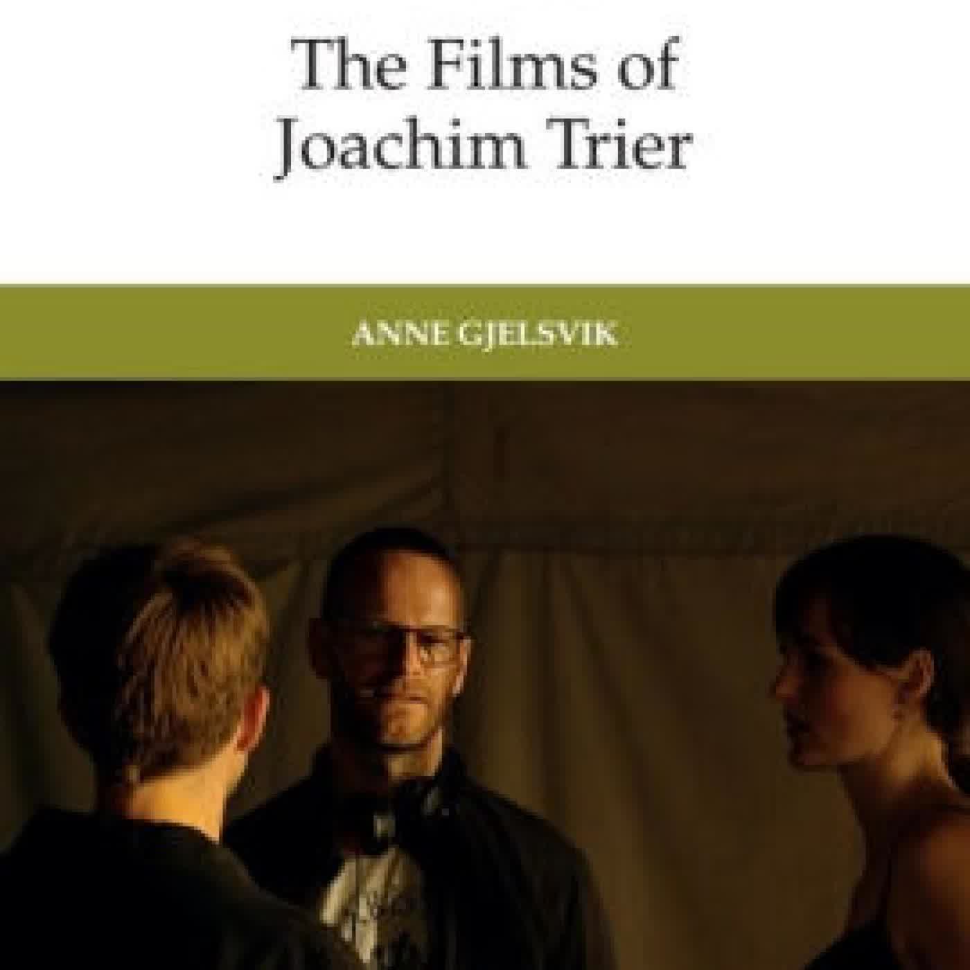 ReFocus: The Films of Joachim Trier by Anne Gjelsvik on Iphone New Format
