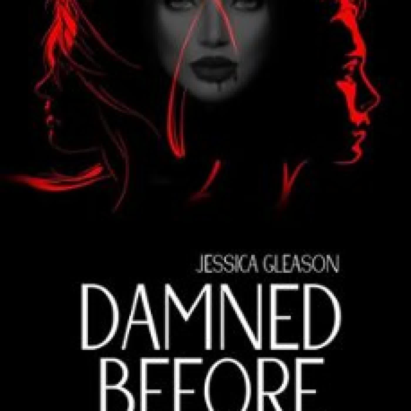 DAMNED BEFORE DAYLIGHT JESSICA GLEASON