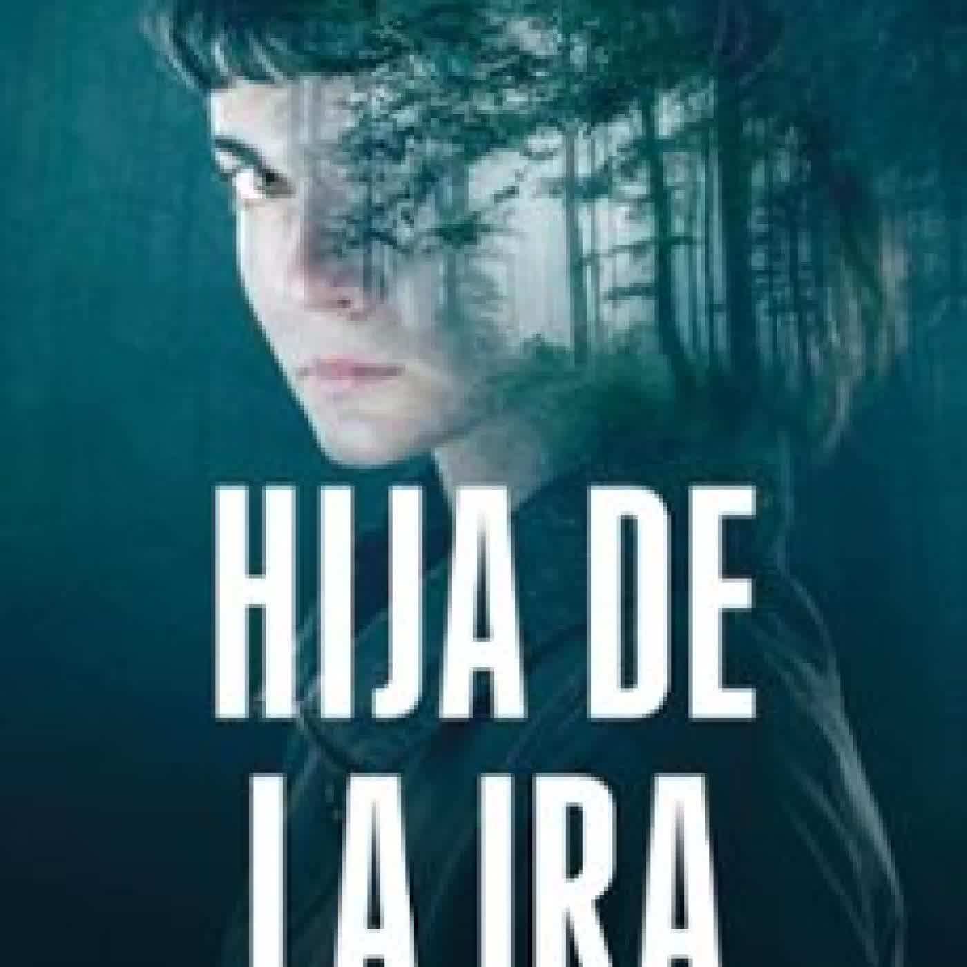 HIJA DE LA IRA PABLO ESCRIBANO