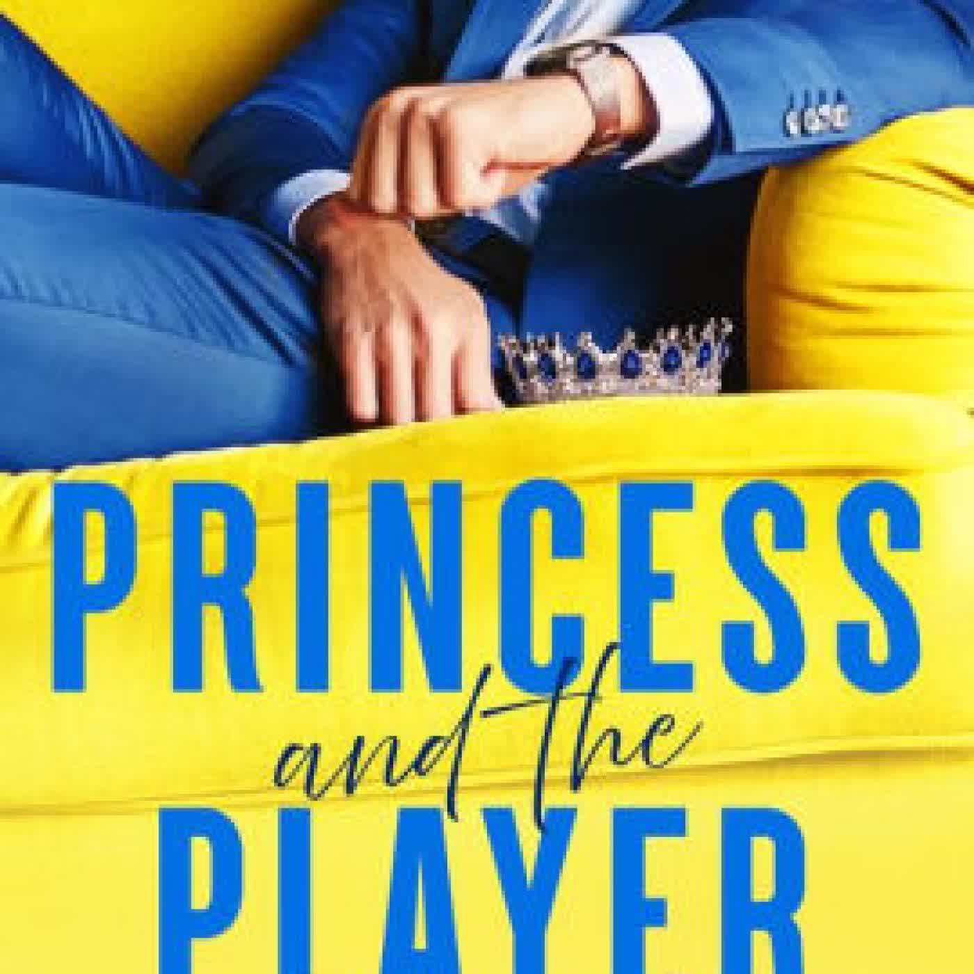 Princess and the Player by Ilsa Madden-Mills on Iphone New Format