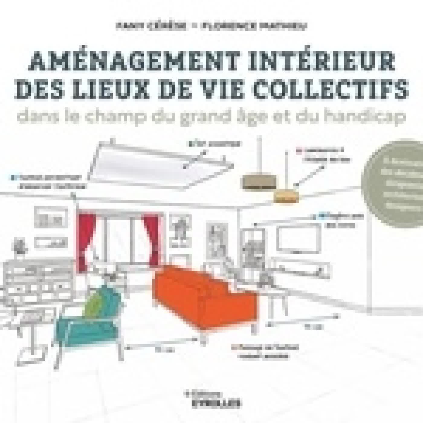 {téléchargement} Aménagement intérieur des lieux de vie collectifs à destination du grand âge et du handicap