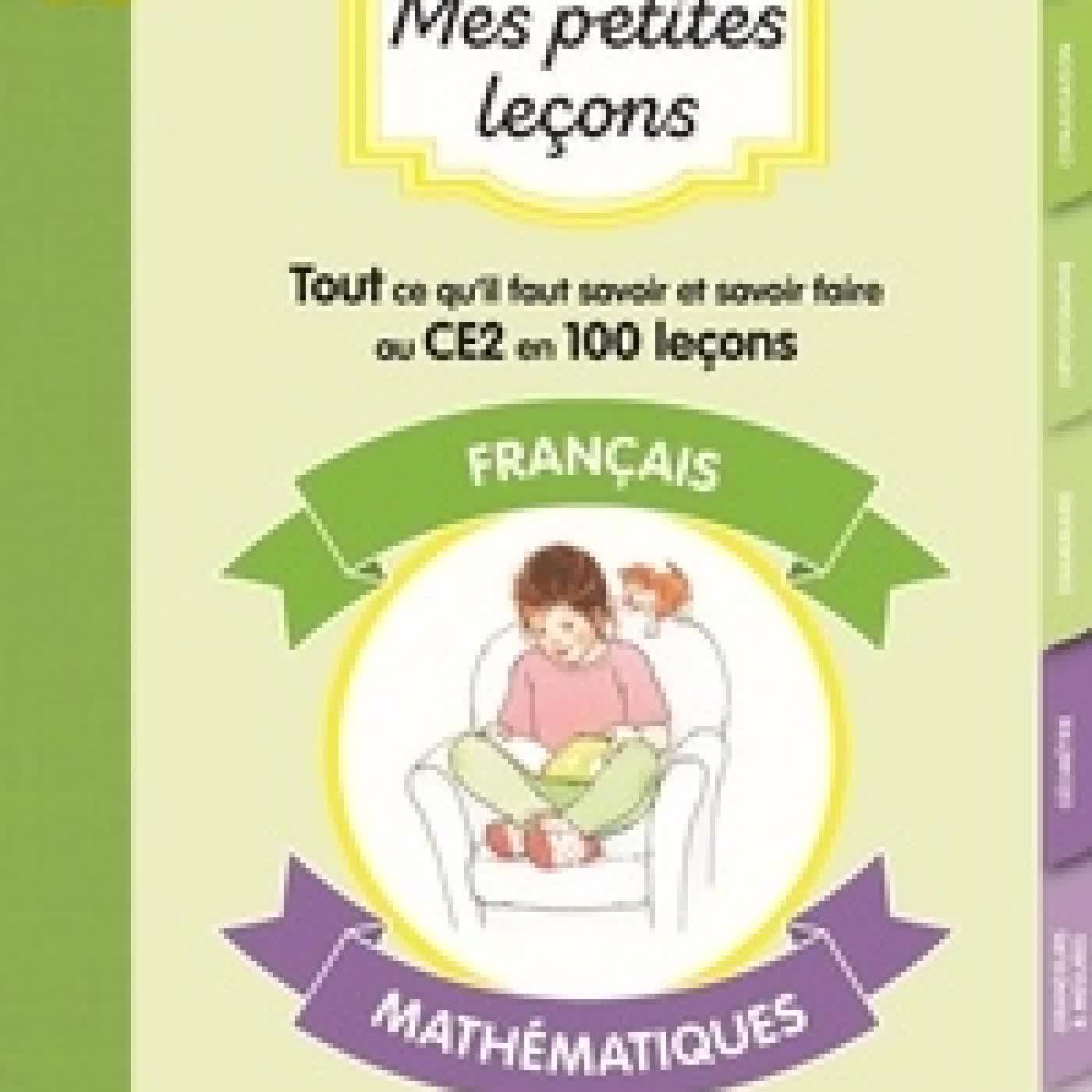 Télécharger Pdf Mes petites leçons français et mathématique CE2
