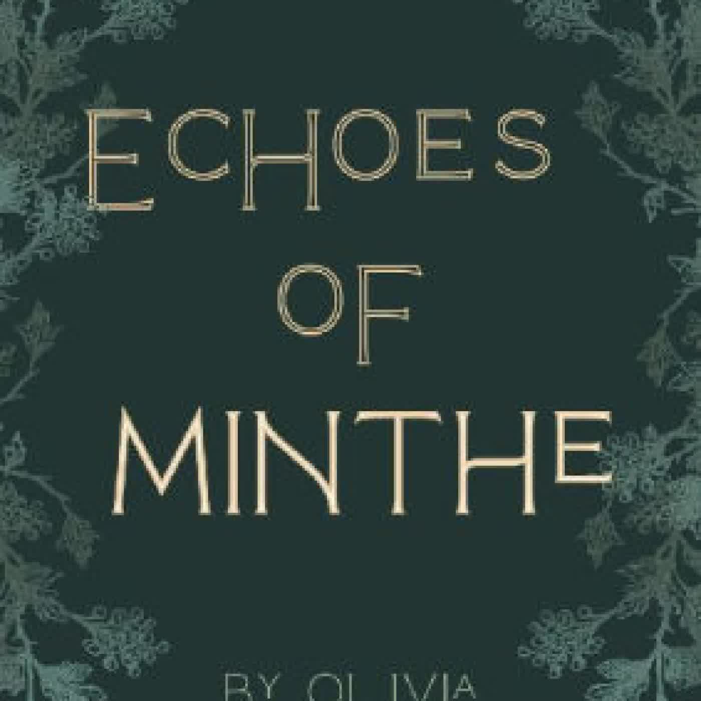 Echoes of Minthe by Olivia Gallagher on Iphone New Format