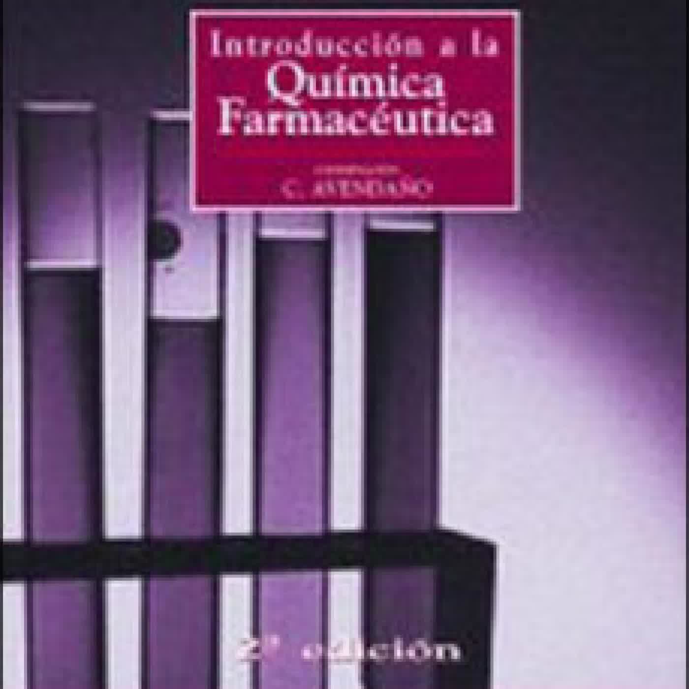 INTRODUCCION A LA QUIMICA FARMACEUTICA (2ª ED.) MARIA DEL CARMEN AVENDAÑO LOPEZ