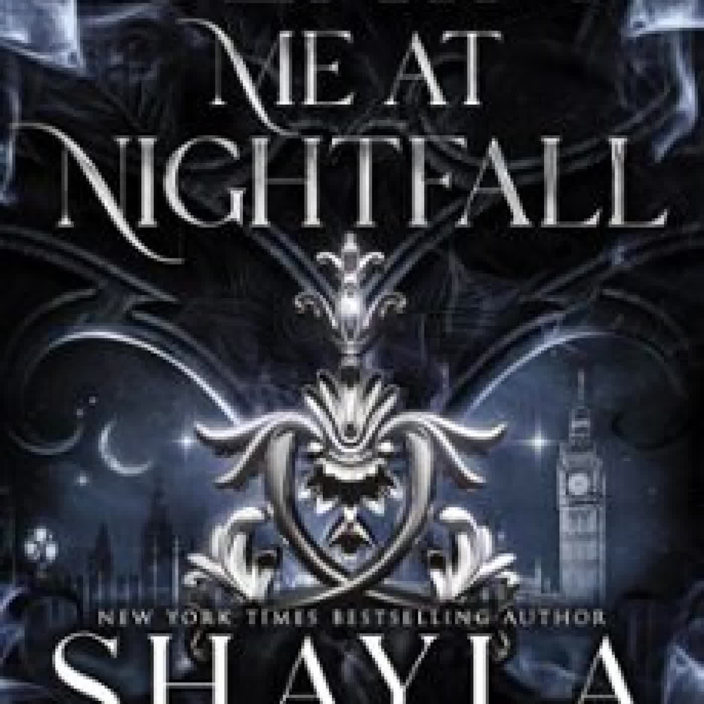 CLAIM ME AT NIGHTFALL Shayla Black