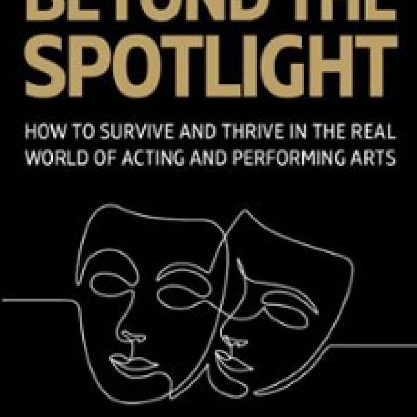 BEYOND THE SPOTLIGHT ALEXA MORDEN, STEPHEN BULL