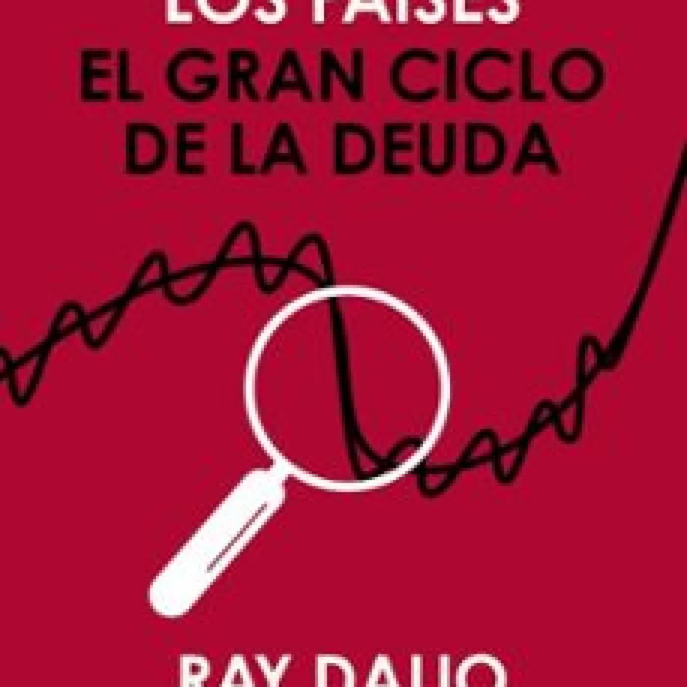 CÓMO QUIEBRAN LOS PAÍSES Ray Dalio
