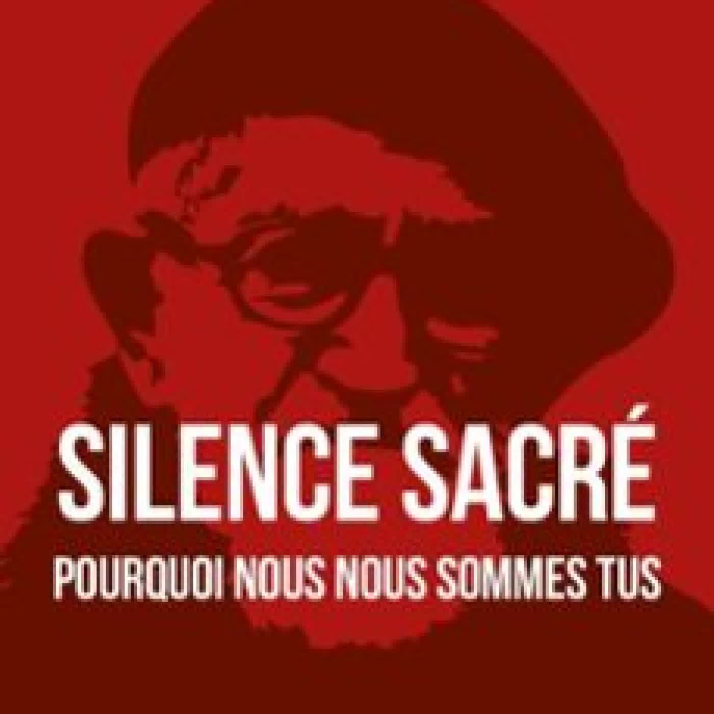 SILENCE SACRÉ. POURQUOI NOUS NOUS SOMMES TUS FRÉDÉRIQUE KABA