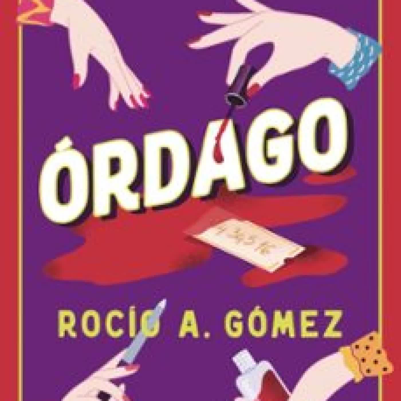 ÓRDAGO ROCÍO A. GÓMEZ SUSTACHA