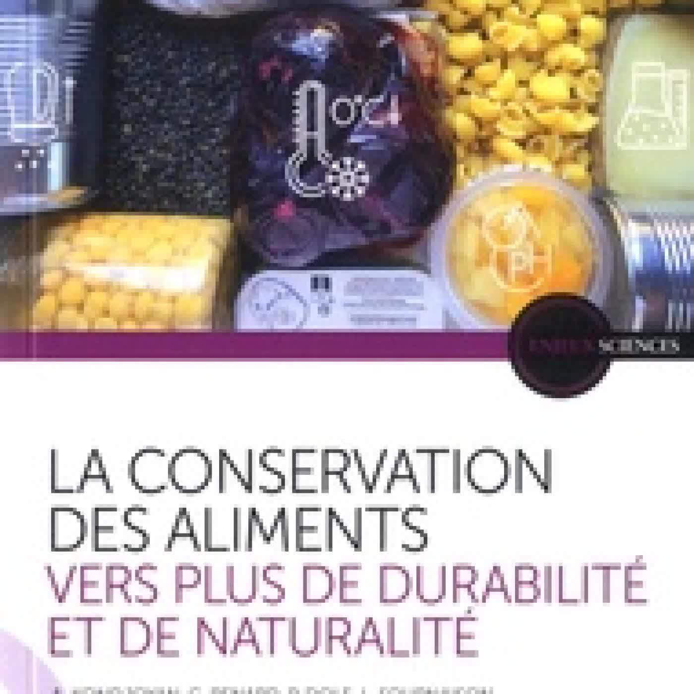 Télécharger Pdf La conservation des aliments. Vers plus de durabilité et de naturalité