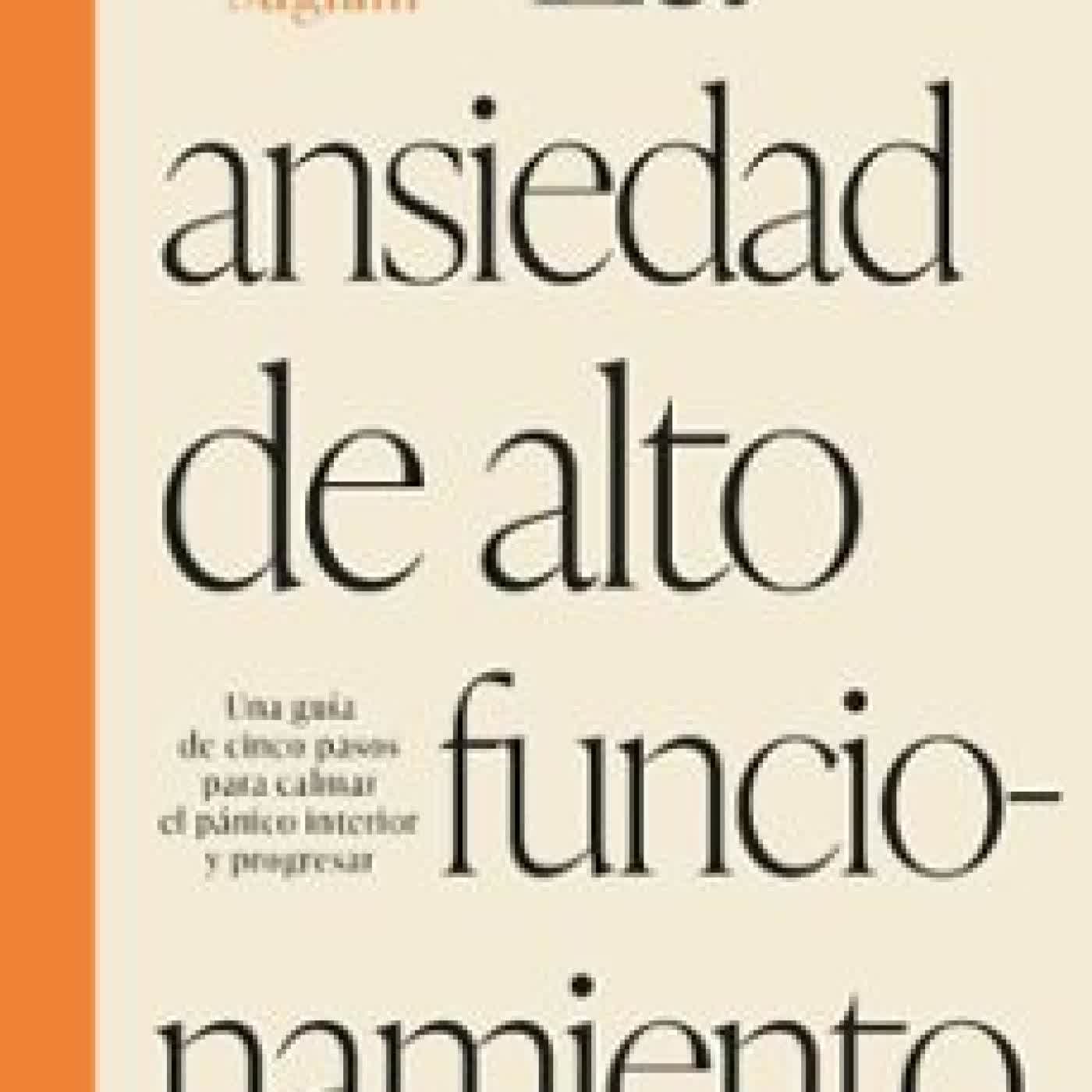 LA ANSIEDAD DE ALTO FUNCIONAMIENTO LALITAA SUGLANI