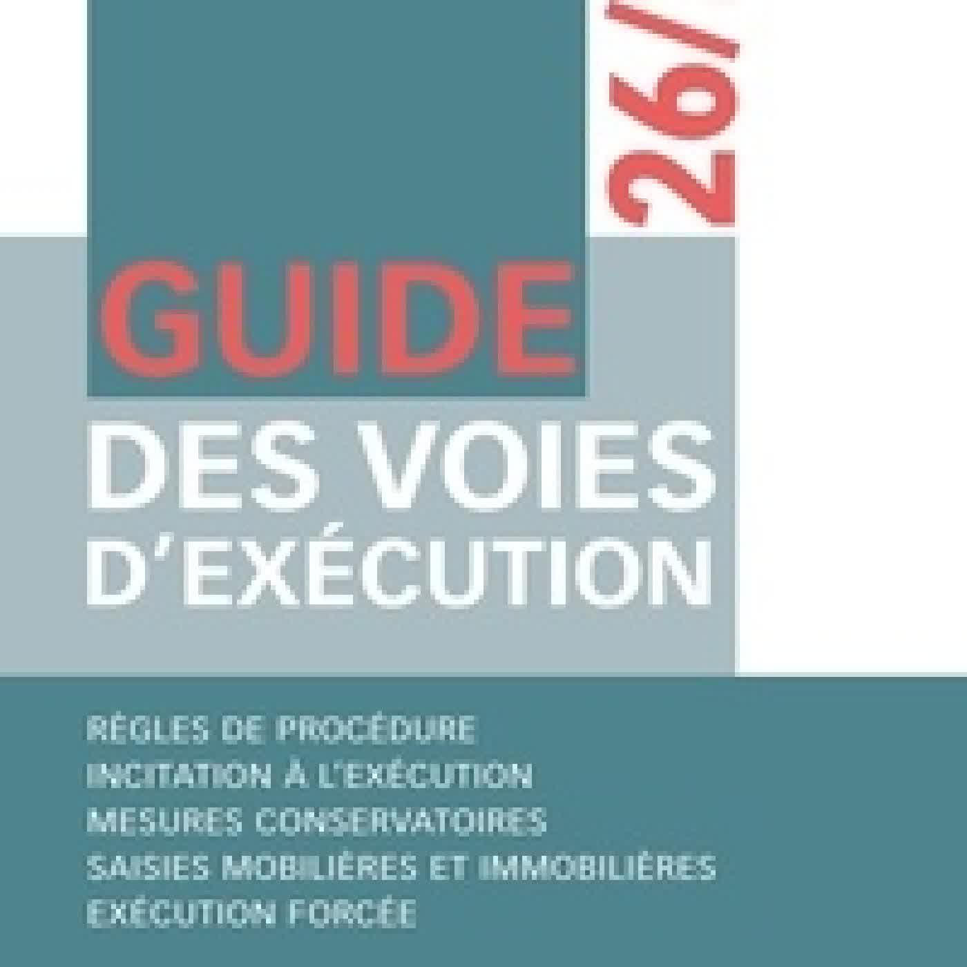 Lire en ligne : Guide des voies d'exécution Edition 2026 - 2027