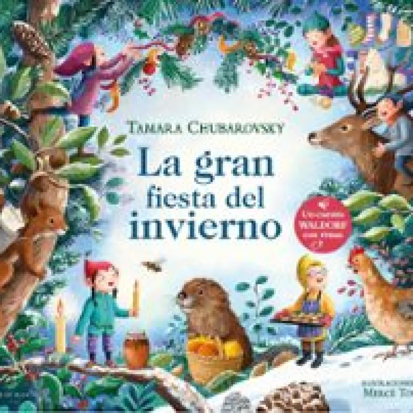 LA GRAN FIESTA DEL INVIERNO TAMARA CHUBAROVSKY