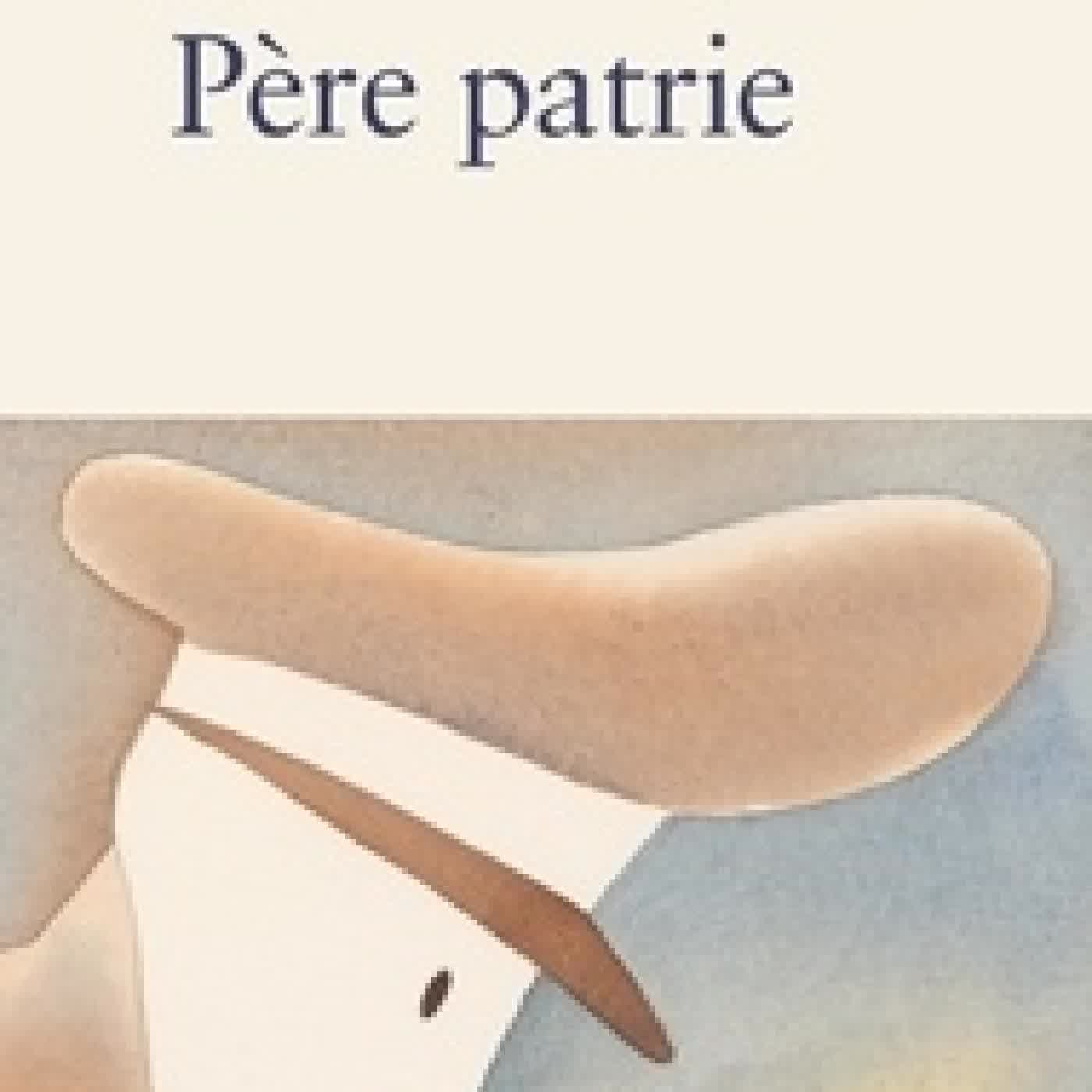 Lire en ligne : Père patrie