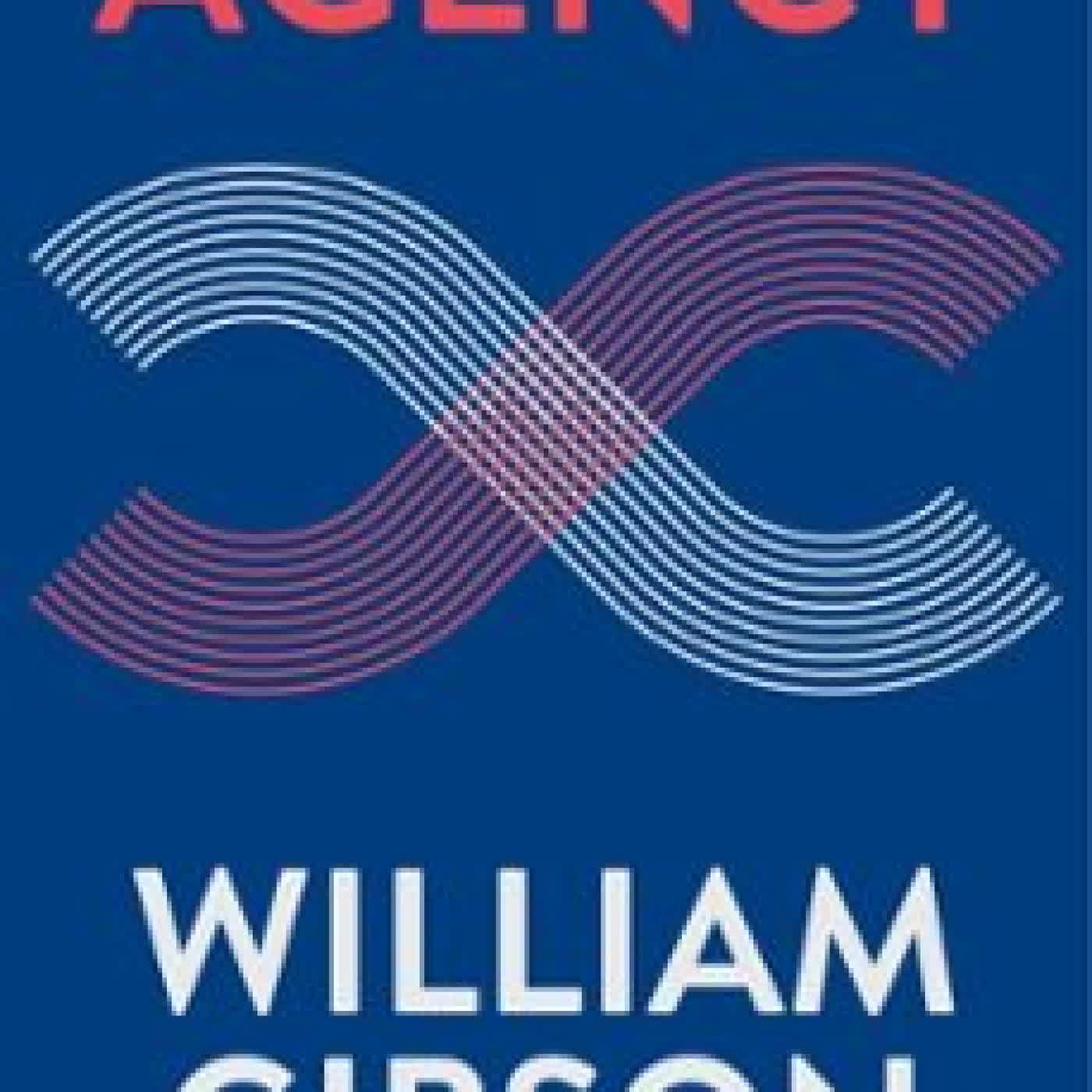 AGENCY WILLIAM GIBSON