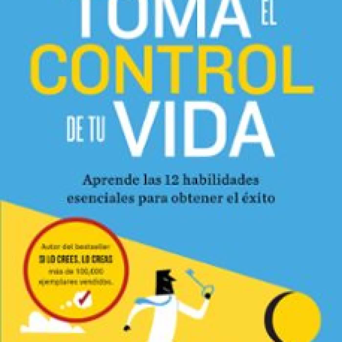 TOMA EL CONTROL DE TU VIDA Brian Tracy