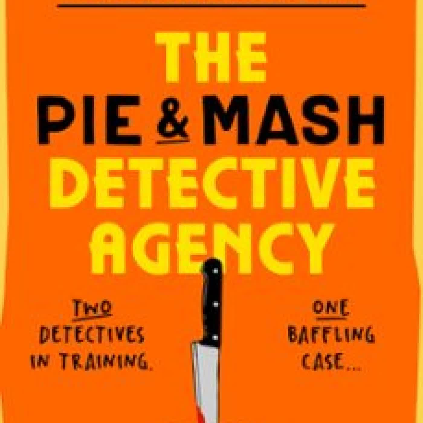 THE PIE & MASH DETECTIVE AGENCY J.D. BRINKWORTH