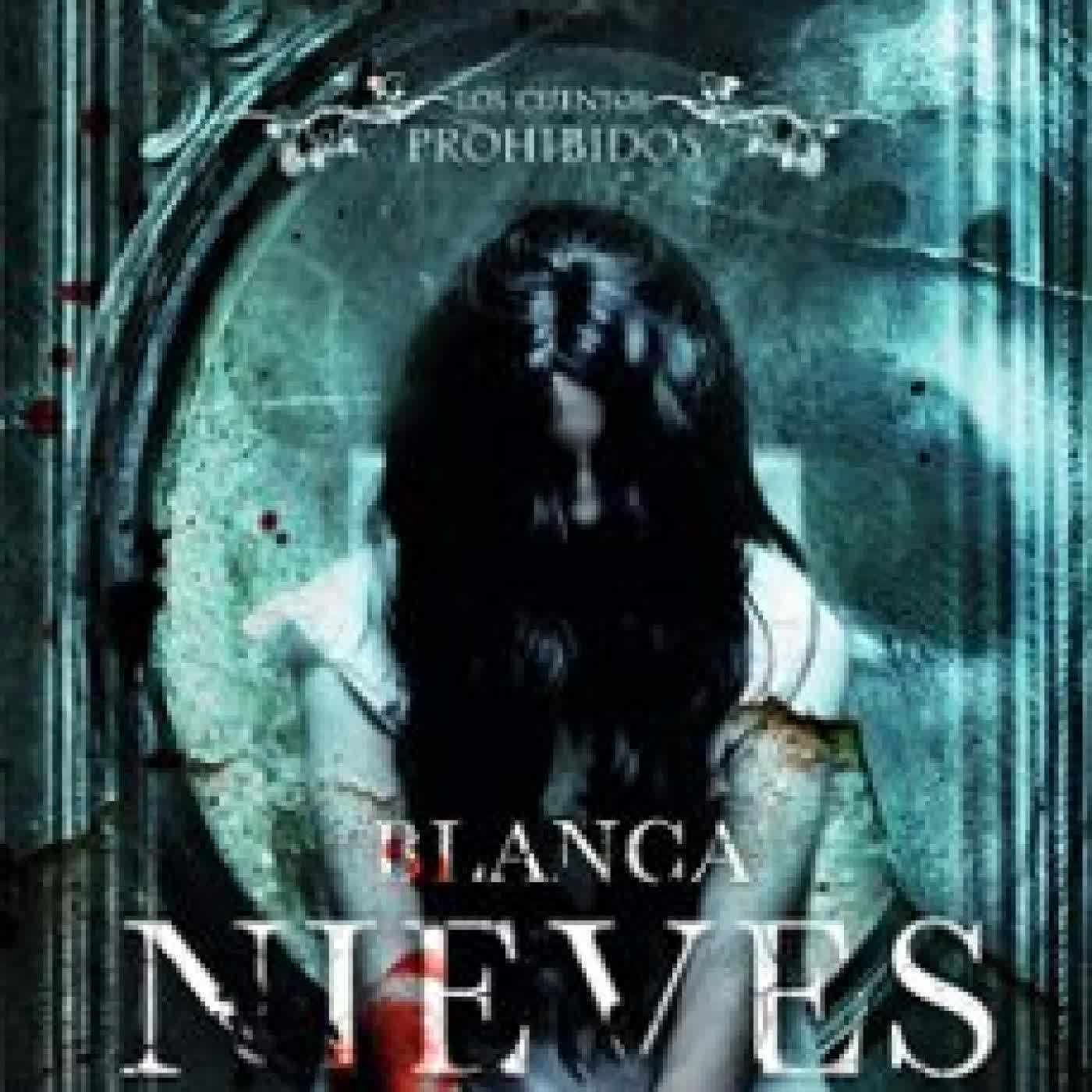 CUENTOS PROHIBIDOS BLANCA NIEVES L. P. SICARD