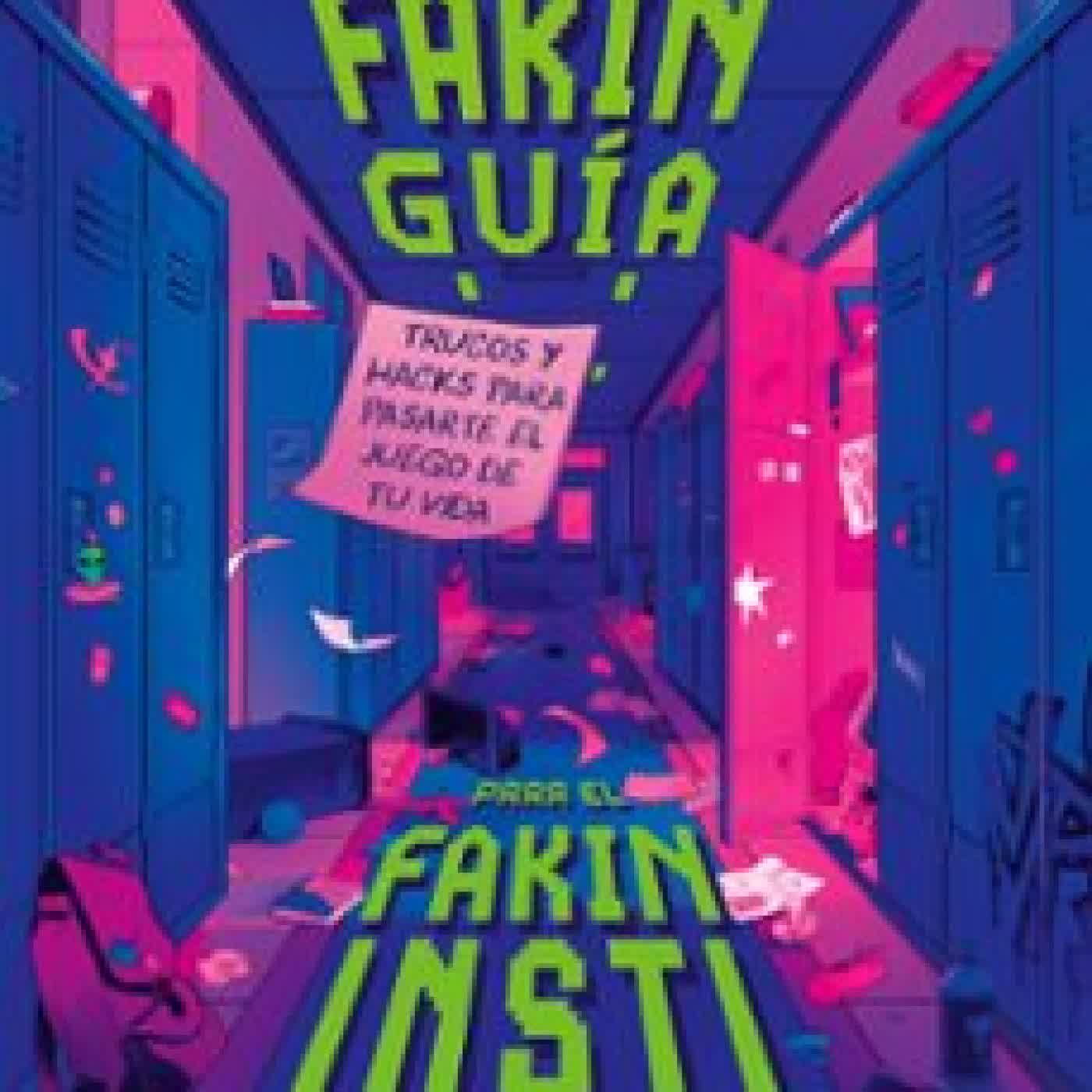 LA FAKIN GUÍA PARA EL FAKIN INSTI KARIN HERRERO