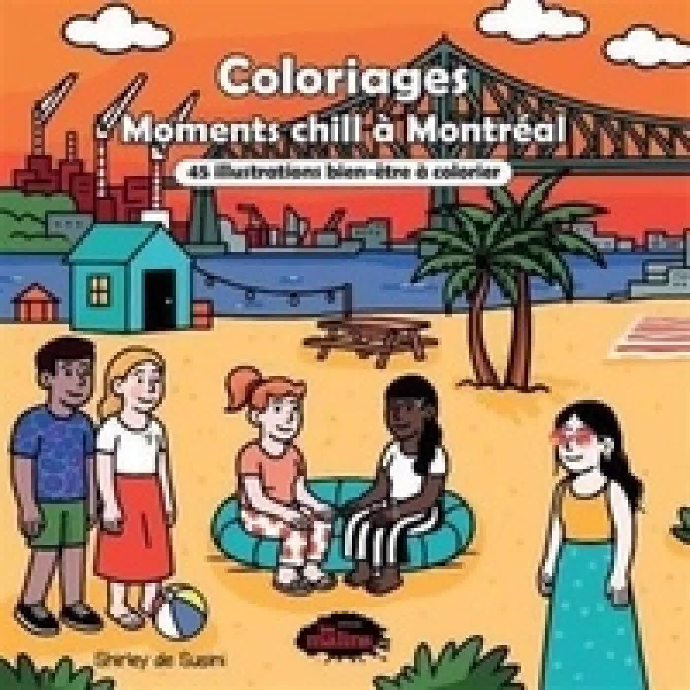 Télécharger Pdf Moments chill à Montréal. 45 illustrations bien-être à colorier