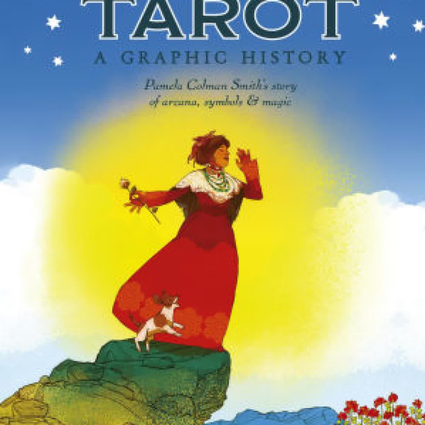 Tarot: A Graphic History: Pamela Colman Smith's story of arcana, symbols & magic by Valentina Grande on Iphone New Format