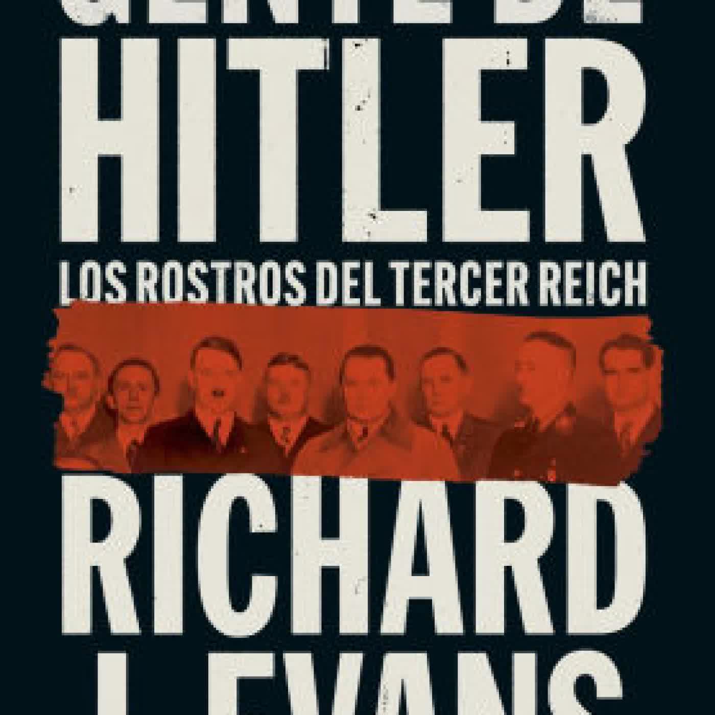 Read online: Gente de Hitler: Los rostros del Tercer Reich by Richard J. Evans, Gonzalo García