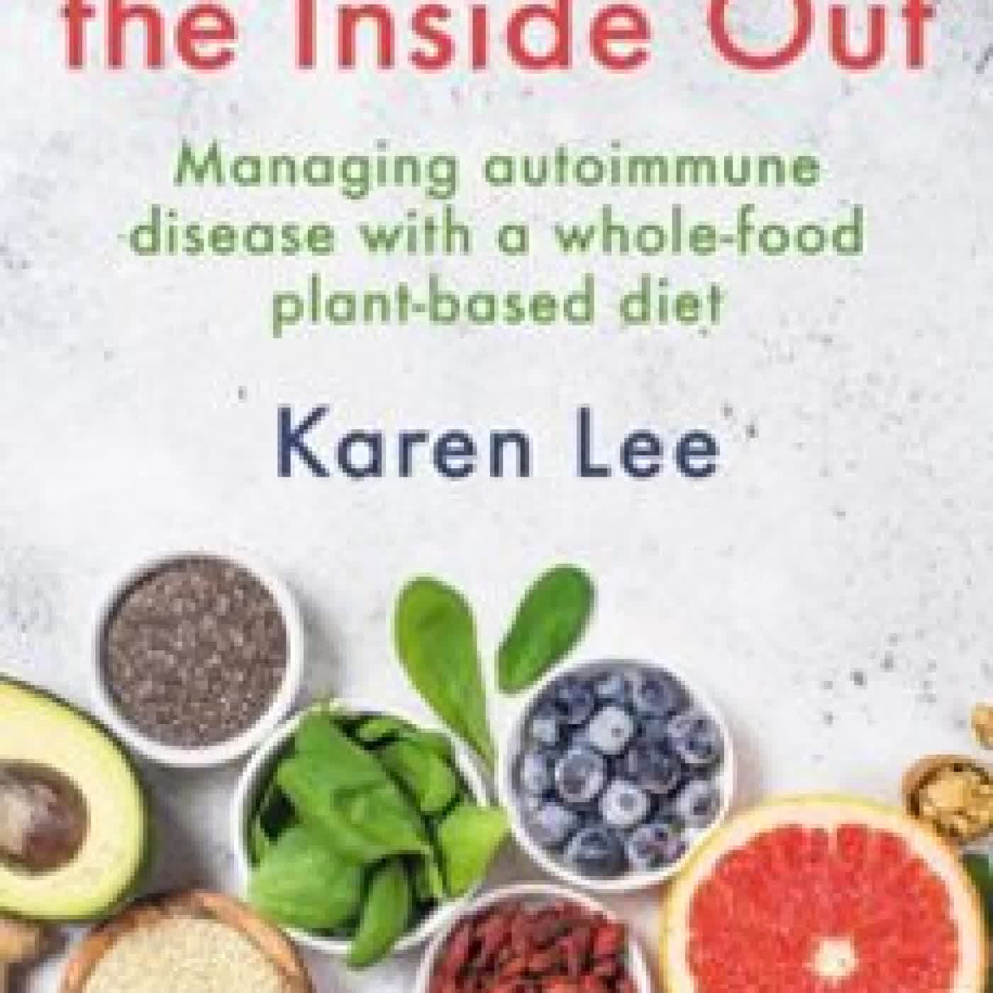 HEALING FROM THE INSIDE OUT KAREN LEE