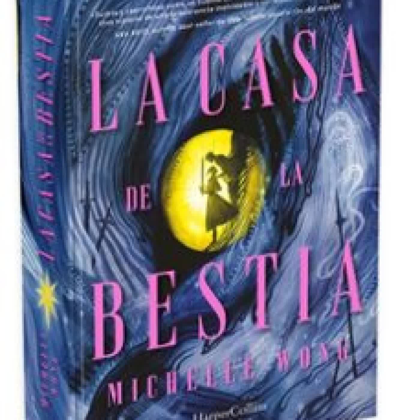 LA CASA DE LA BESTIA Michelle Wong