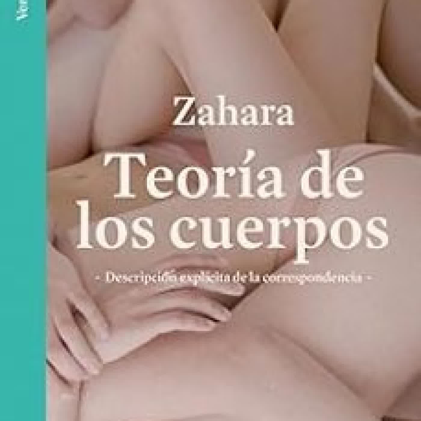 TEORÍA DE LOS CUERPOS Zahara
