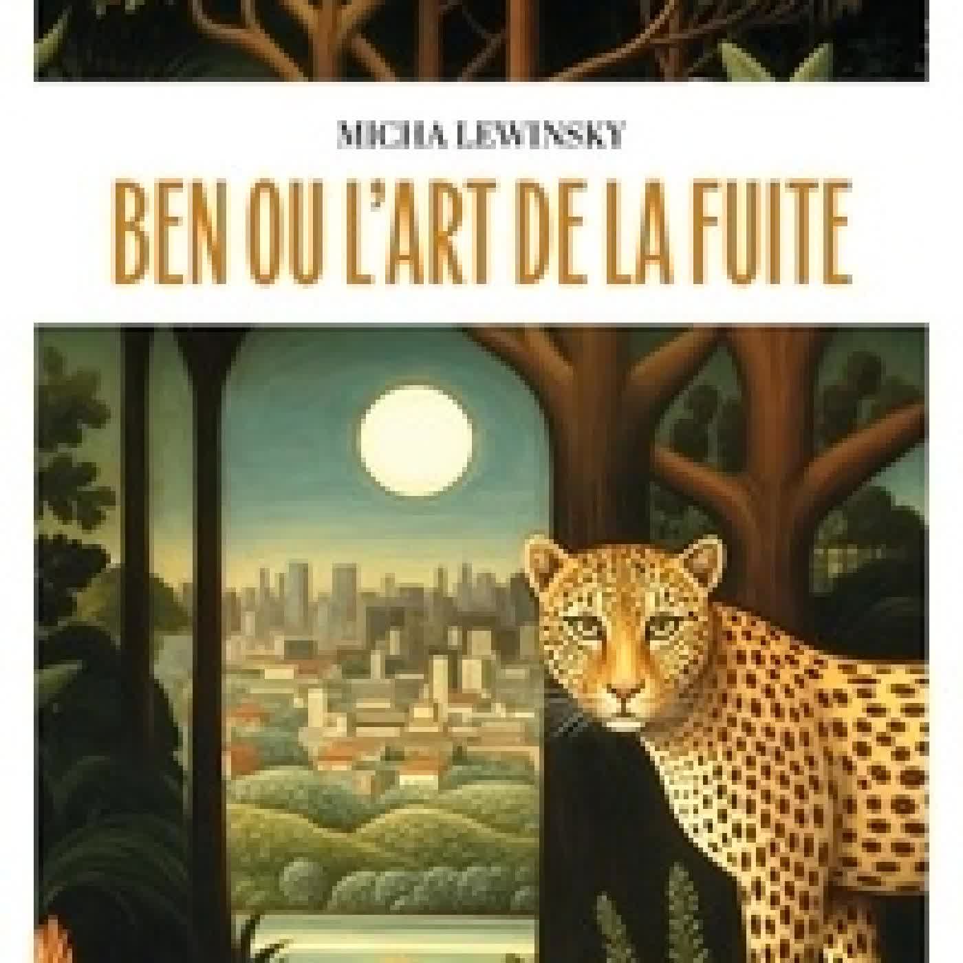 Télécharger Pdf Ben ou l'art de la fuite