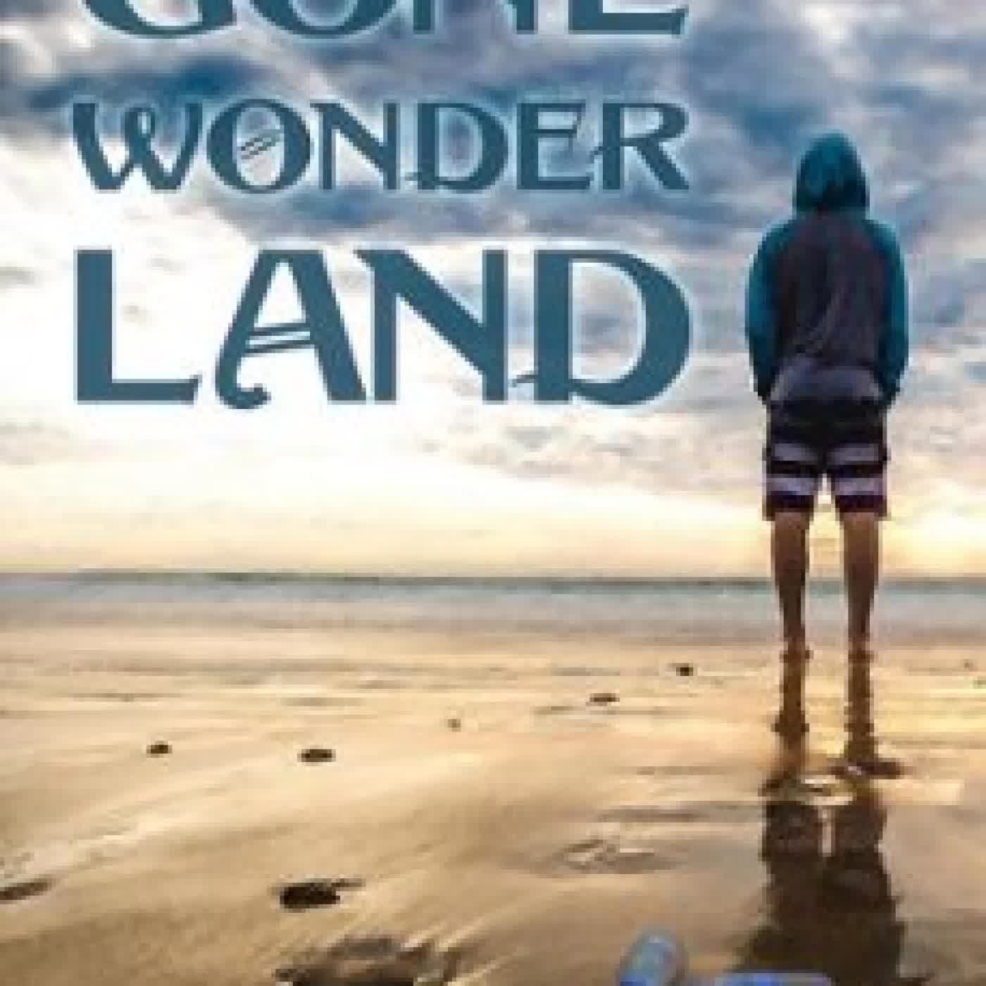 GONE WONDER LAND MICHAEL GARDNER