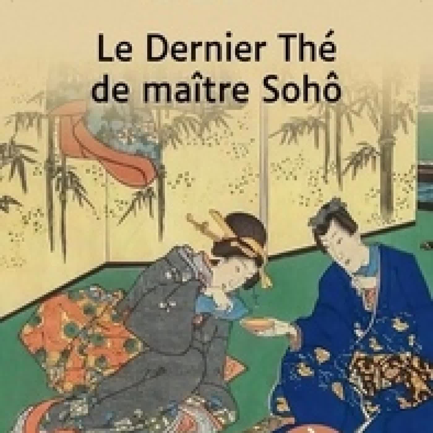 Télécharger Pdf Le Dernier Thé de maître Sohô