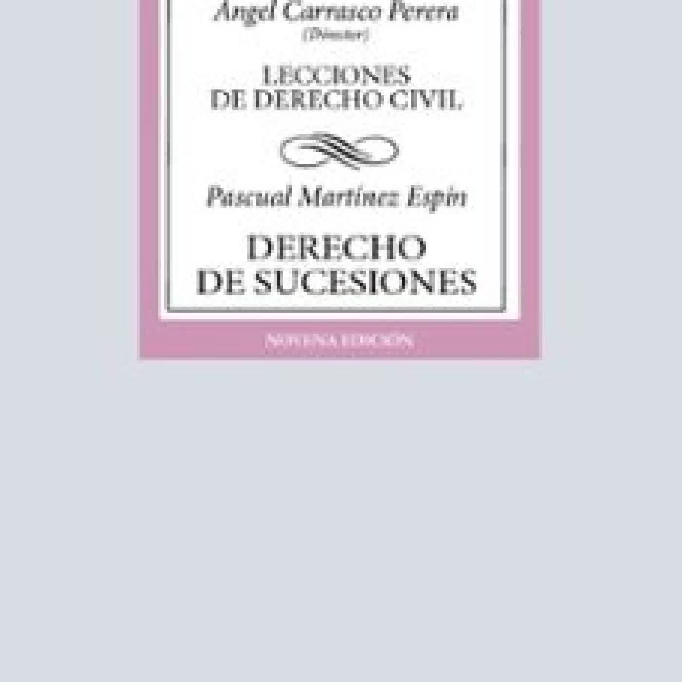 DERECHO DE SUCESIONES Pascual Martínez Espín