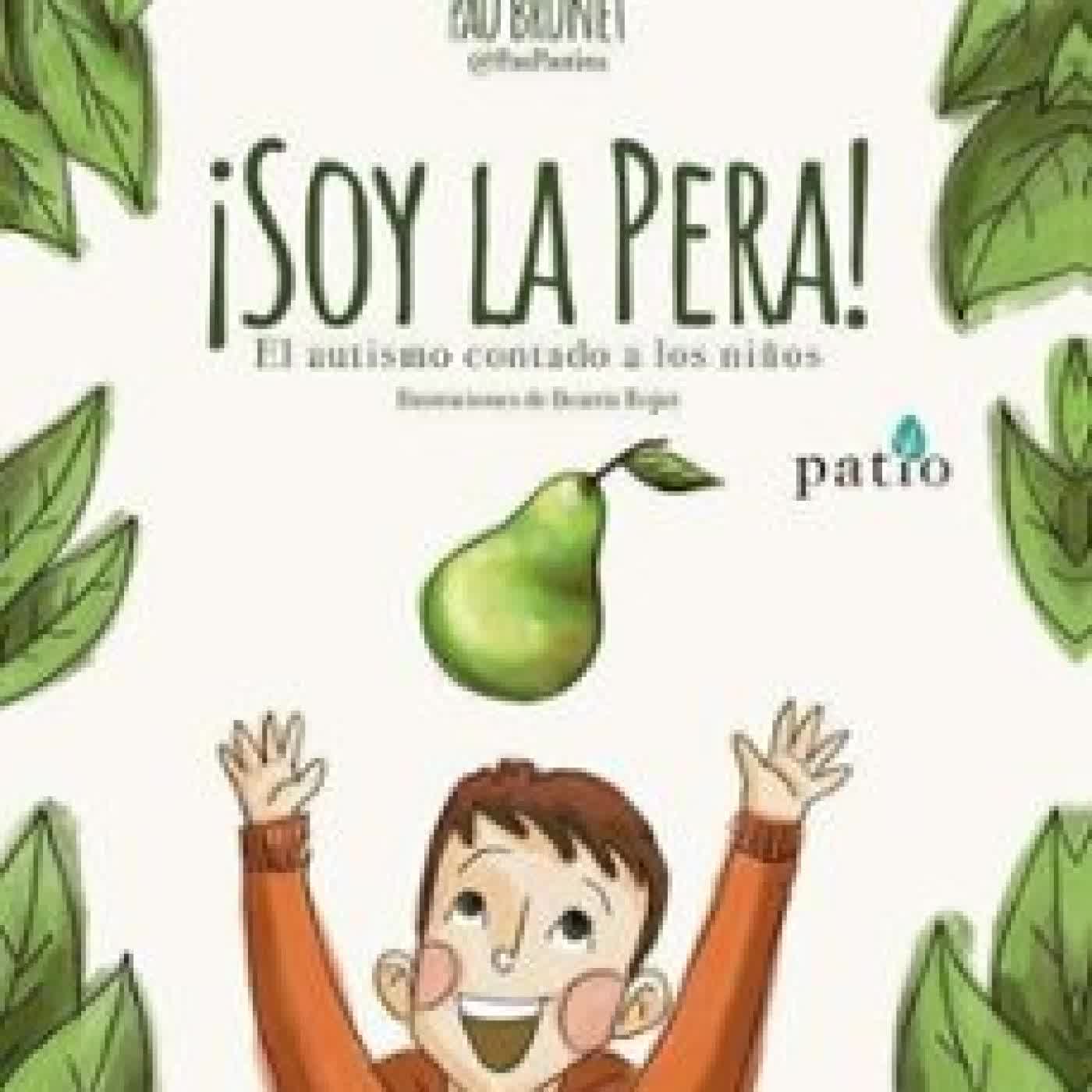 ¡SOY LA PERA! PAU BRUNET