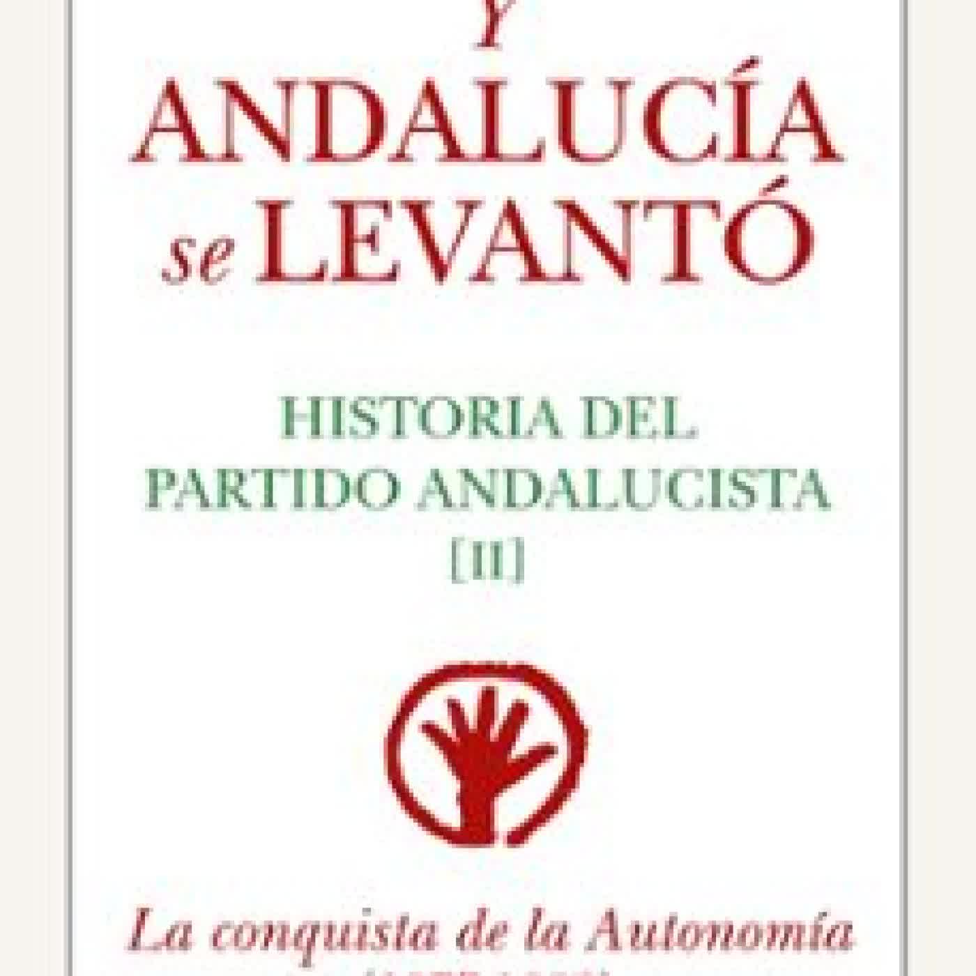 Y ANDALUCÍA SE LEVANTÓ JOSE LUIS DE VILLAR