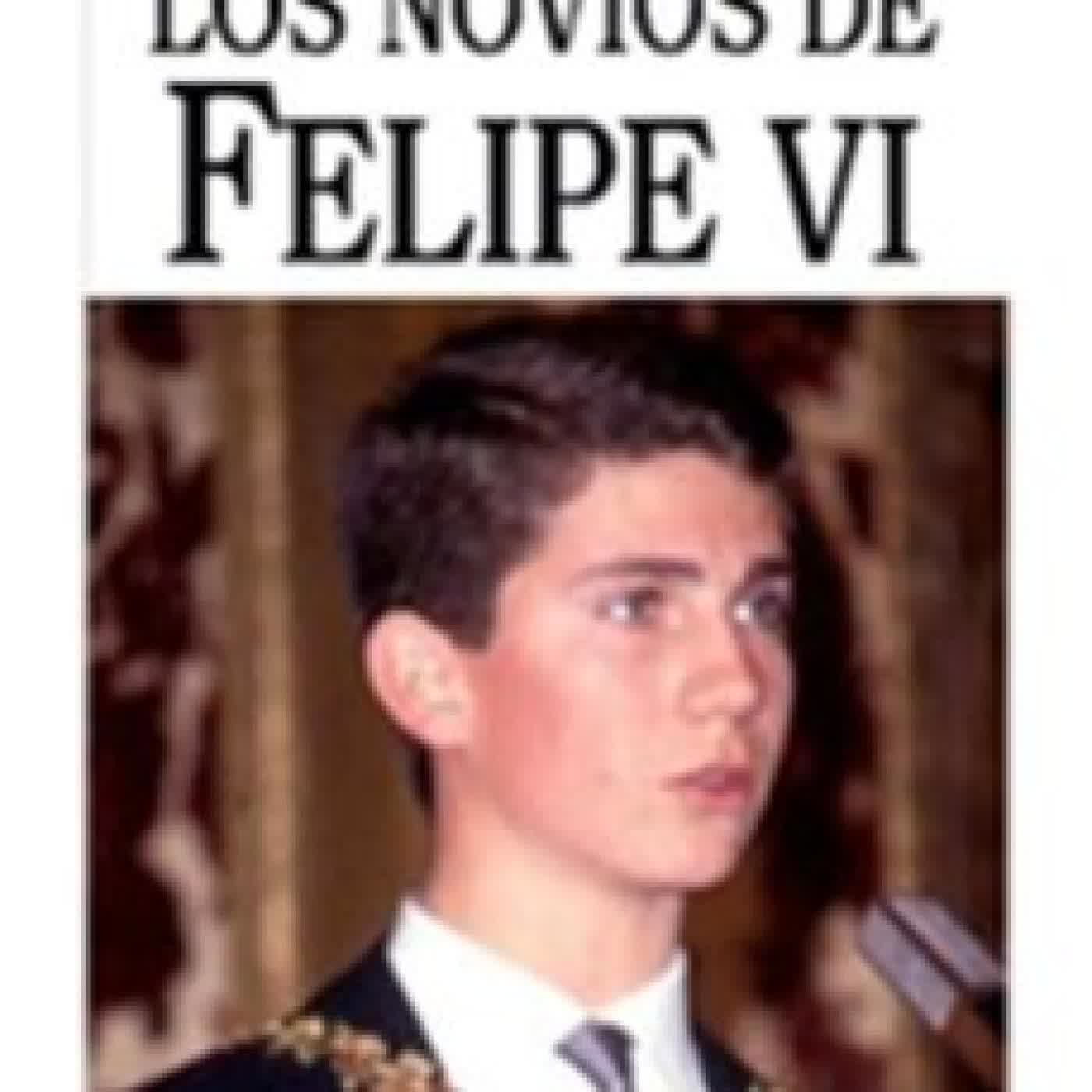 LOS NOVIOS DE FELIPE VI Joaquín Abad