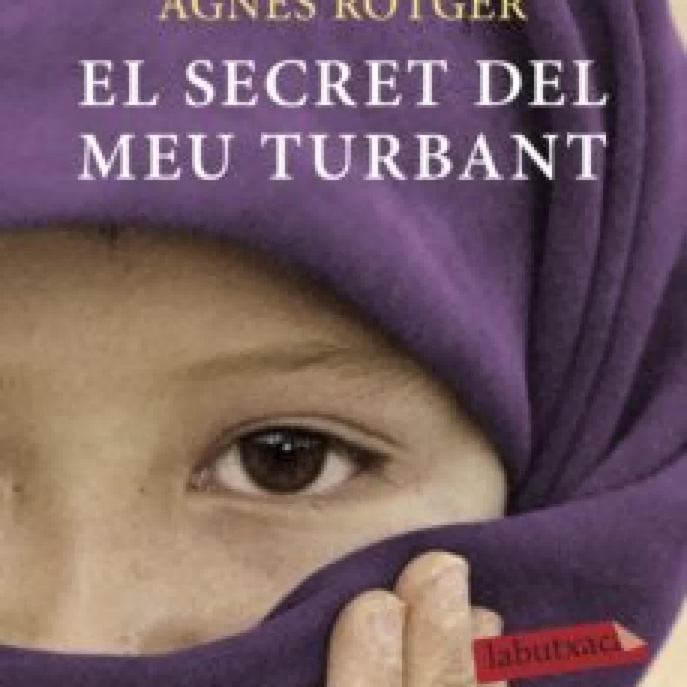 EL SECRET DEL MEU TURBANT AGNES ROTGER, NADIA GHULAM