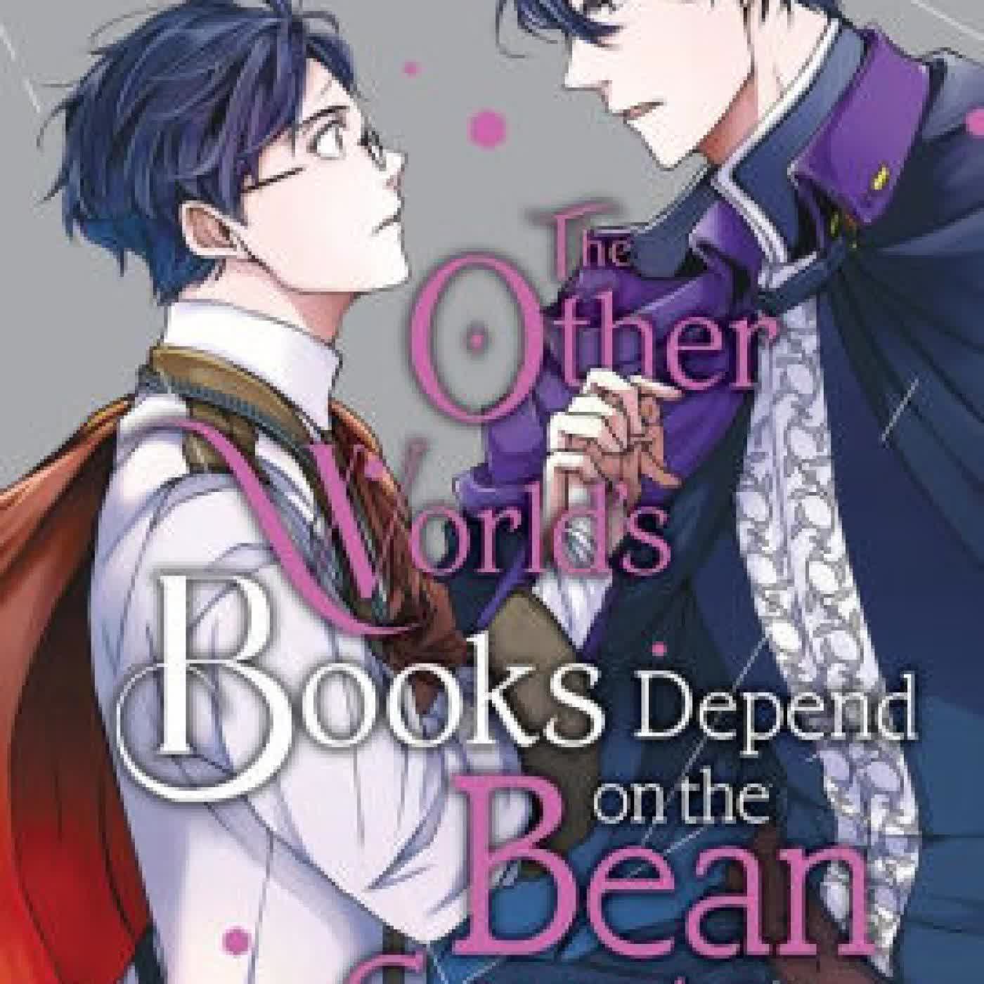 Read online: The Other World's Books Depend on the Bean Counter, Vol. 4 by Yatsuki Wakatsu, Kazuki Irodori, Kikka Ohashi, Emma Schumacker