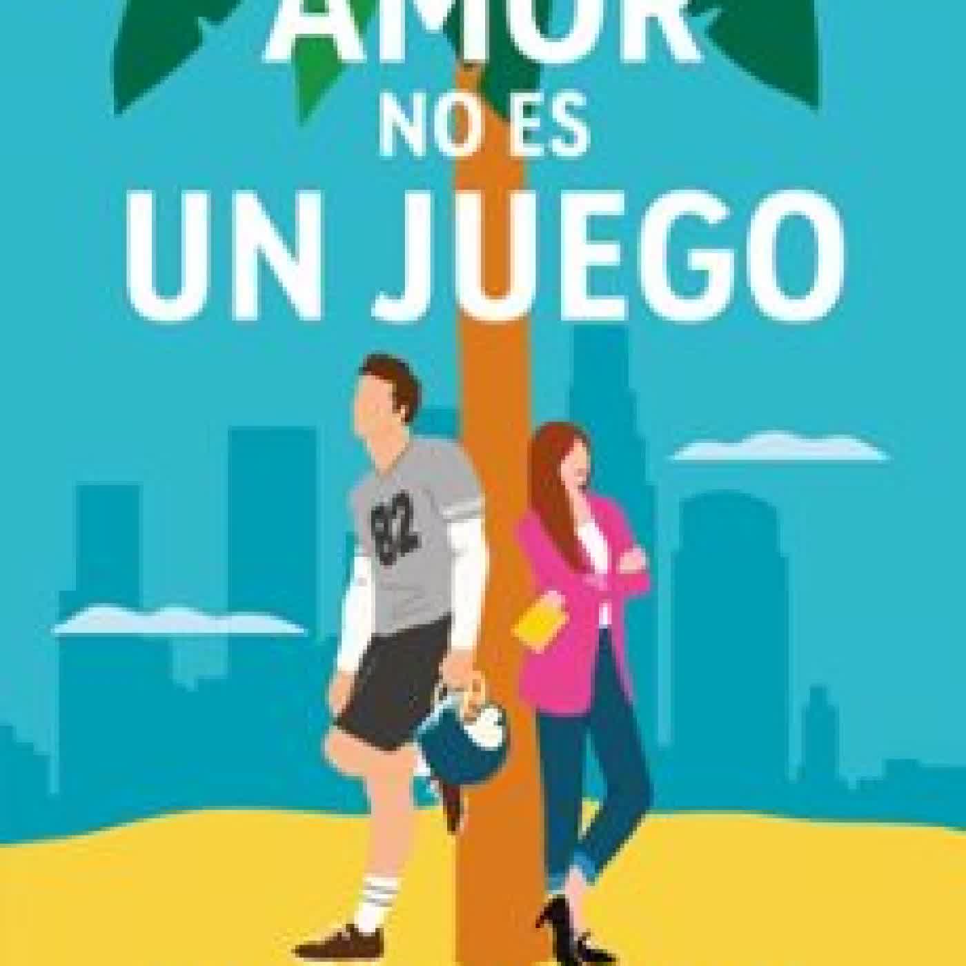 EL AMOR NO ES UN JUEGO Sarah Adams