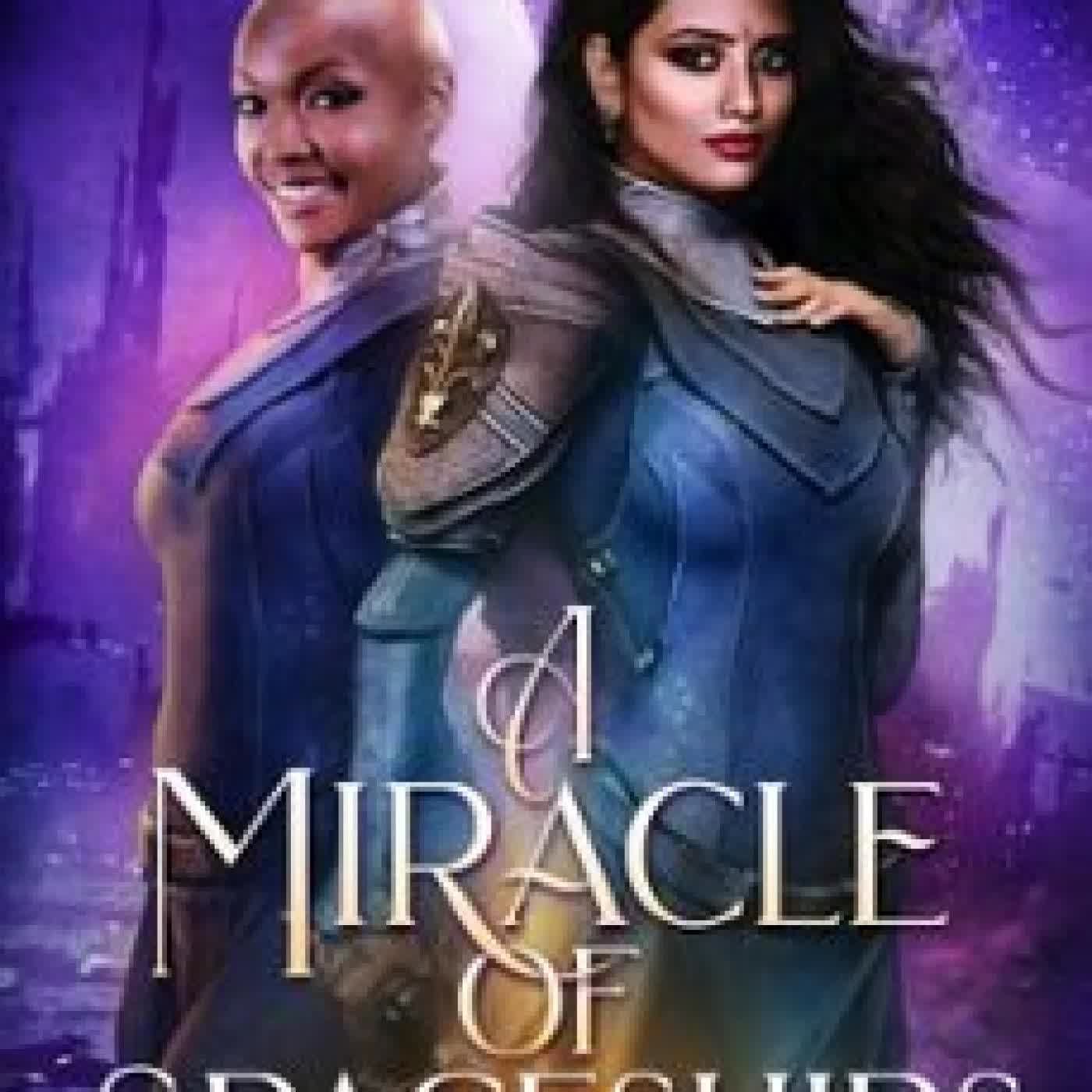A MIRACLE OF SPACESHIPS TANSY RAYNER ROBERTS