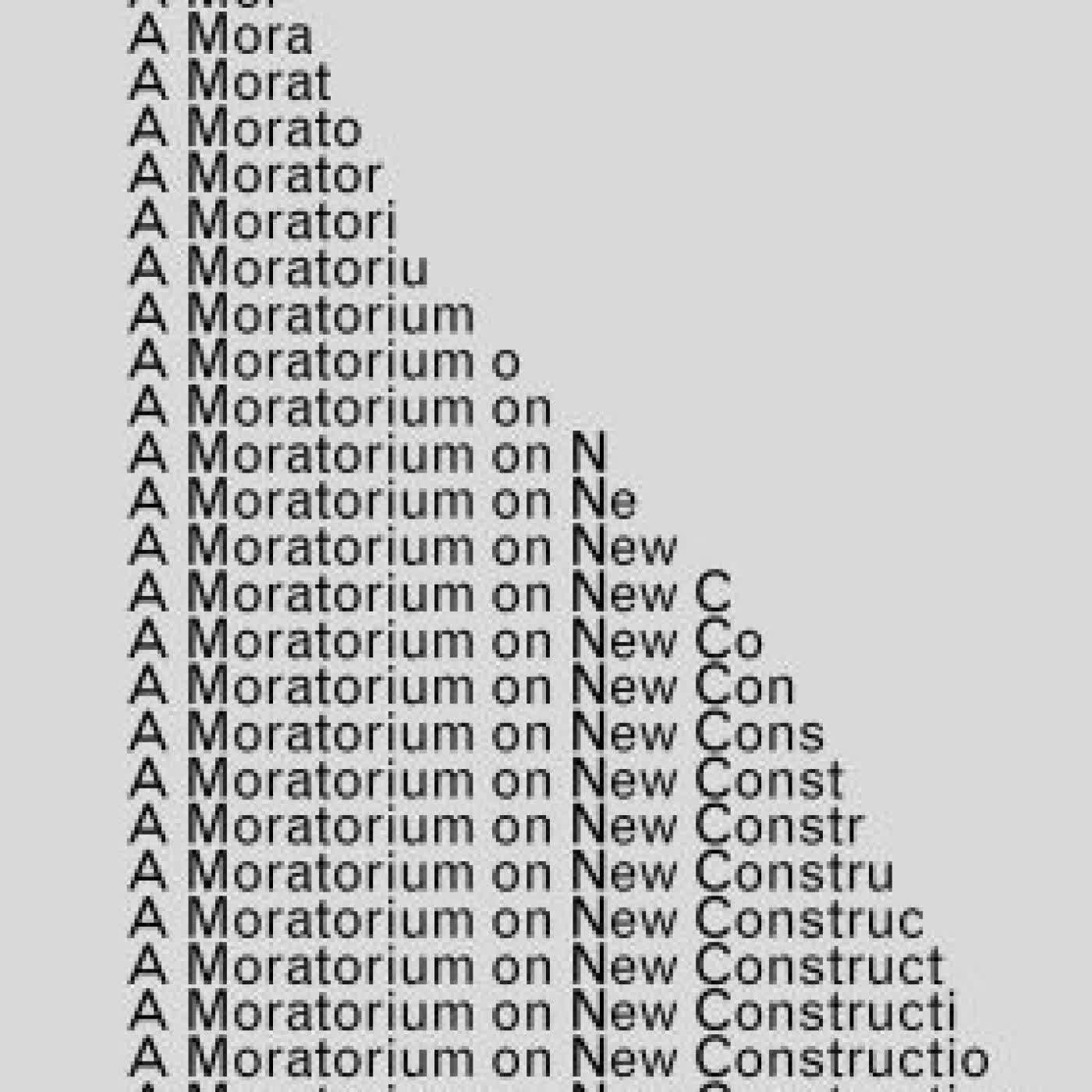 Read online: A Moratorium on New Construction by Charlotte Malterre-Barthes, Lara Almarcegui